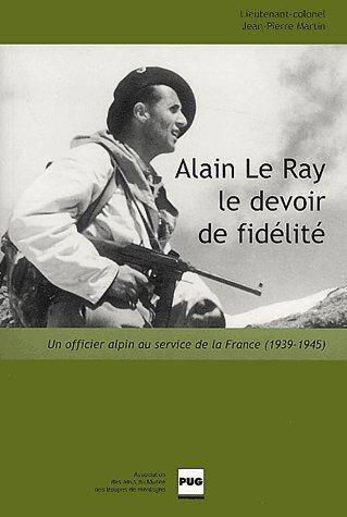 Alain Le Ray, le devoir de fidélité