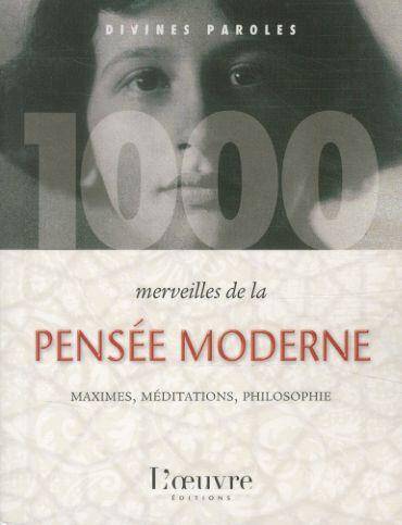 1 000 merveilles de la pensée moderne