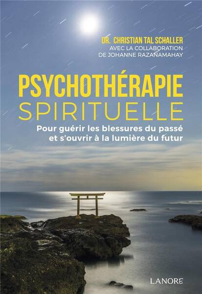 La Psychotherapie Spirituelle