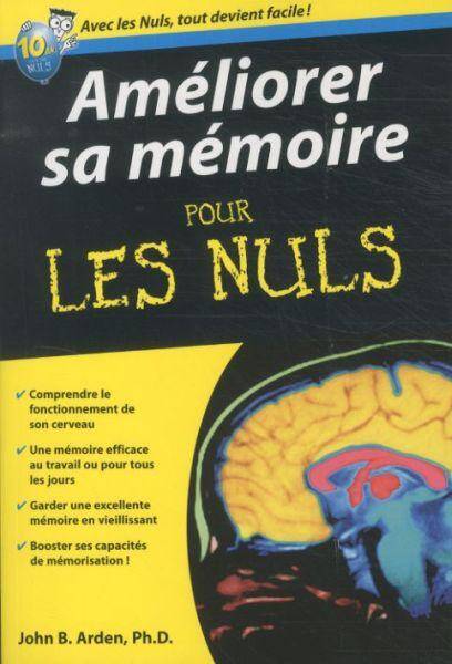 Améliorer sa mémoire pour les nuls