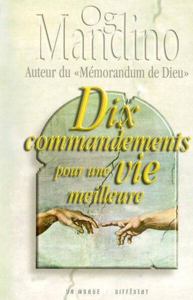 Dix commandements pour une vie meilleure