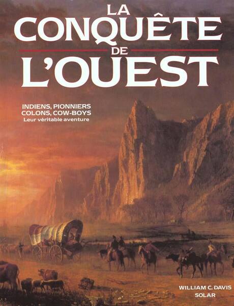 La conquête de l'Ouest