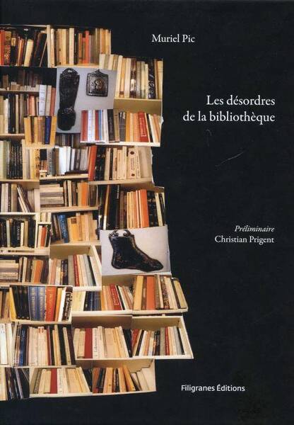 Desordres de la Bibliotheque -Les-