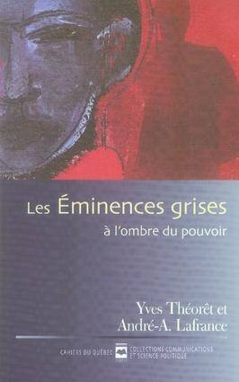 EMINENCES GRISES -LES-