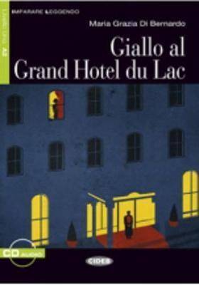 Giallo Al Grand Hotel du Lac Livre+cd A2