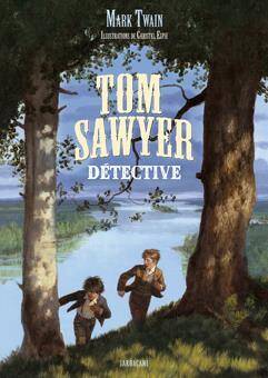 Tom Sawyer détective -ancienne édition-