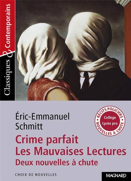 Crime parfait. Les mauvaises lectures : deux nouvelles à chute