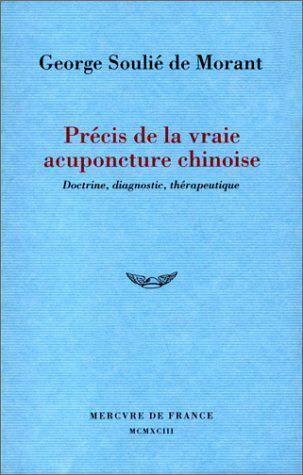 Précis de la vraie acupuncture chinoise