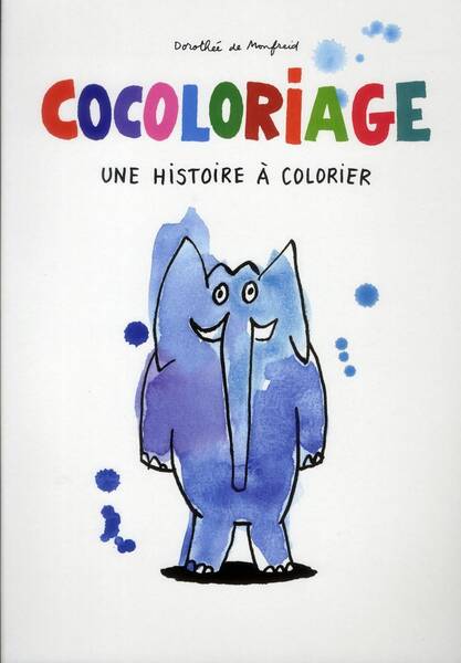 Cocoloriage ; une Histoire a Colorier