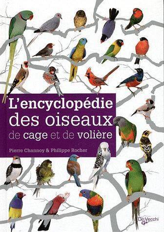 Encyclopedie des Oiseaux de Cage et de Voliere