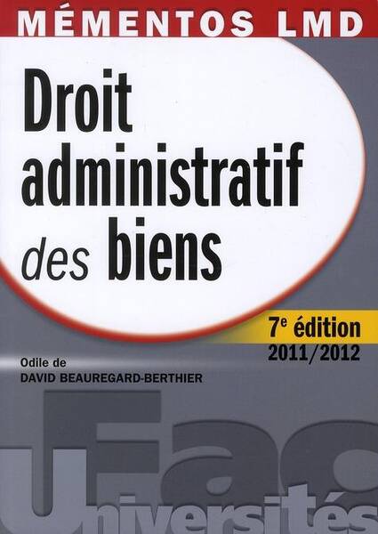 Droit Administratif des Biens ; Edition 2011/2012