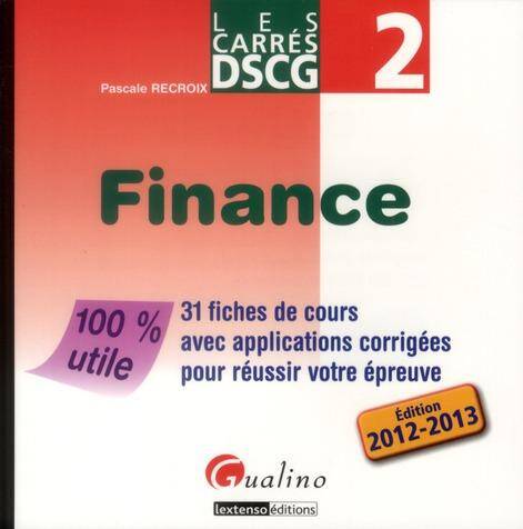 LES CARRES DCSG T.2 ; FINANCE ; 2012-2013
