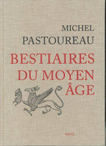 Bestiaires du Moyen Age