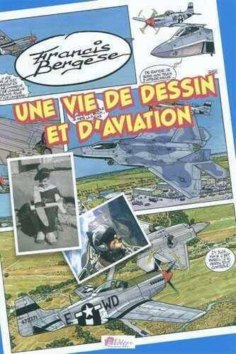 Une Vie de Dessin et D'Aviation