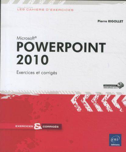 PowerPoint 2010: exercices et corrigés