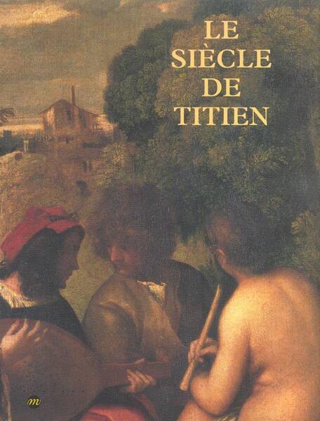 LE SIECLE DE TITIEN