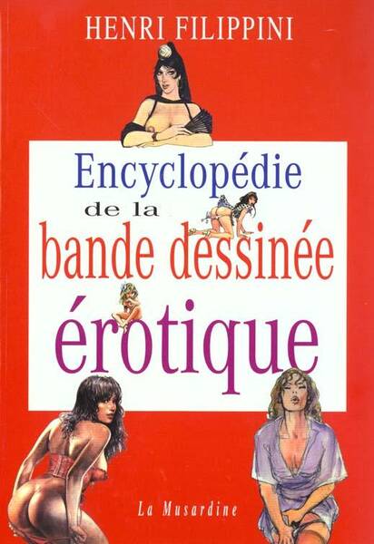 Encyclopedie de la Bande Dessinee Erotique