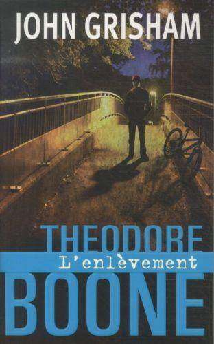 Theodore Boone : l'enlèvement