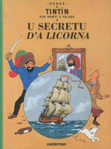 U secretu d'a Licorna (Les aventures de Tintin en monégasque)
