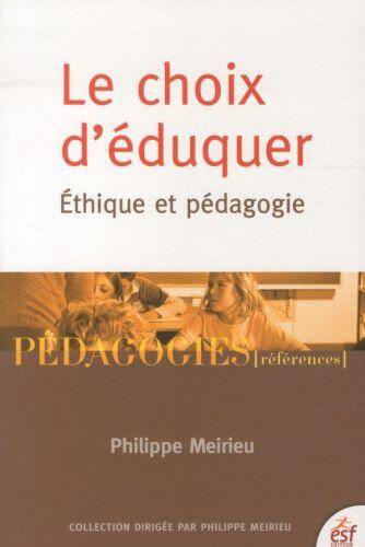 Le choix d'éduquer : éthique et pédagogie