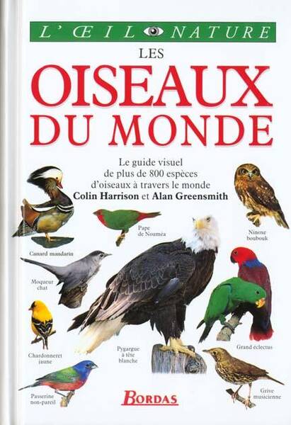 Les oiseaux du monde - ancienne édition