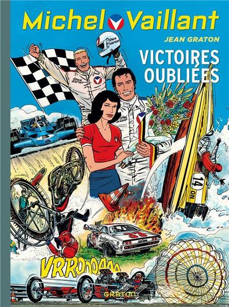 Michel Vaillant T.60 ; Victoires Oubliees