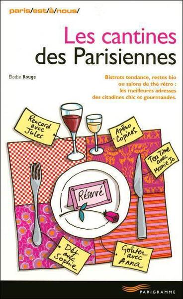 Les cantines des Parisiennes: 2012