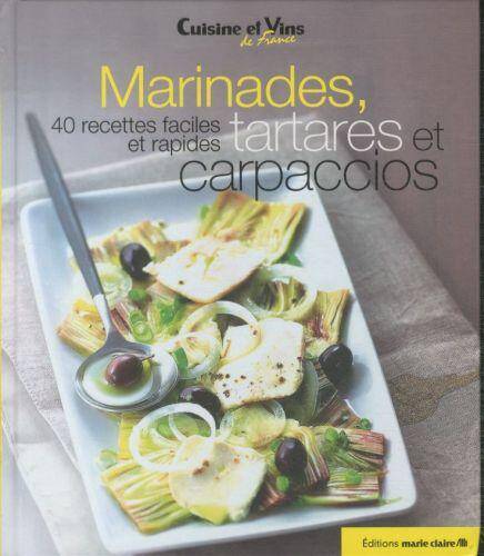 Marinades, tartares et carpaccios