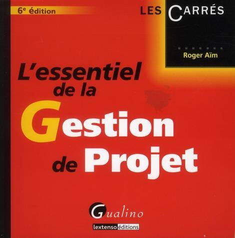 Essentiel de la Gestion de Projet 6eme E