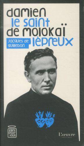 Damien de Molokaï : le saint lépreux