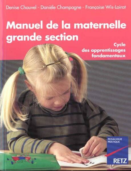 Manuel de la maternelle GS, cycle des apprentissages fondamentaux