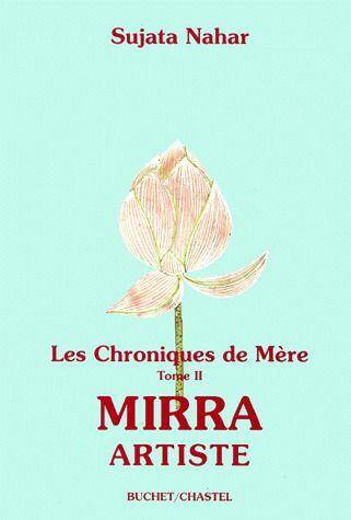 Les Chroniques de Mere T.2 ; Mirra Artiste