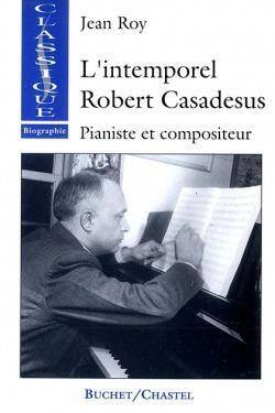 Intemporel Robert Casadesus