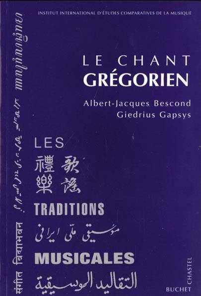 Le Chant Gregorien