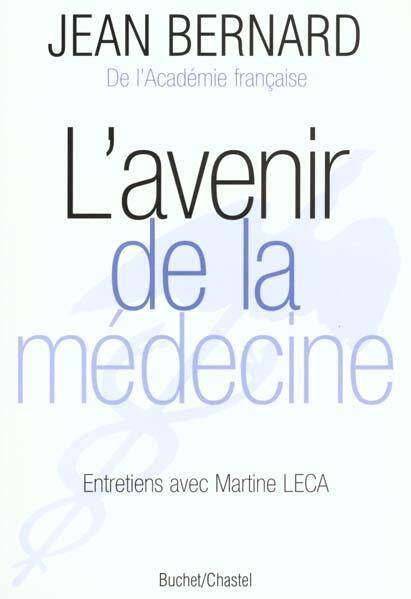 L'Avenir de la Medecine