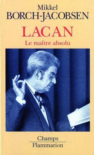 Lacan, le maître absolu