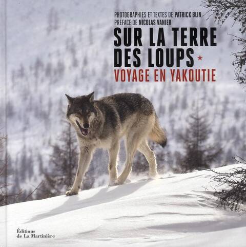 Sur la Terre des Loups, Voyage en Yakoutie