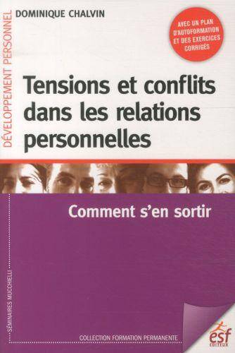 Tensions et conflits dans les relations personnelles