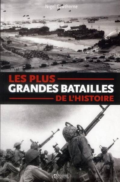 Les Plus Grandes Batailles de l'Histoire