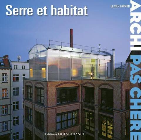 Archi Pas Chere : Maisons Serres