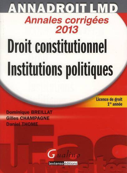 Droit Constitutionnel et Institutions Politiques; Annales Corrigees