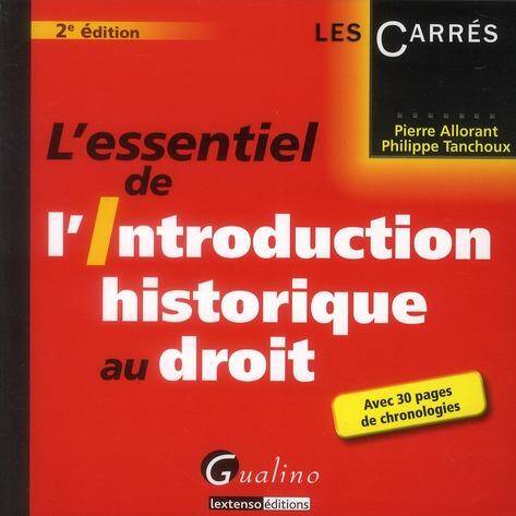 L'Essentiel de l'Introduction Historique au Droit (2e Edition)
