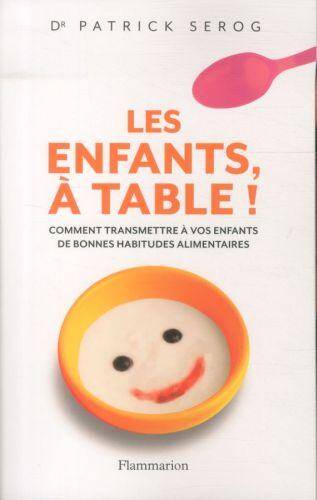 Les enfants, à table !