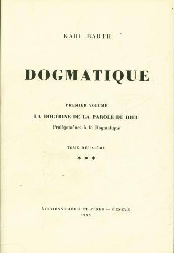 Dogmatique volume I tome 2*** broché