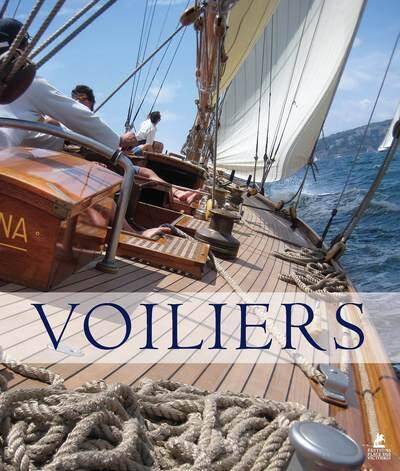 Voiliers - Les Plus Beaux Yachts a Voile
