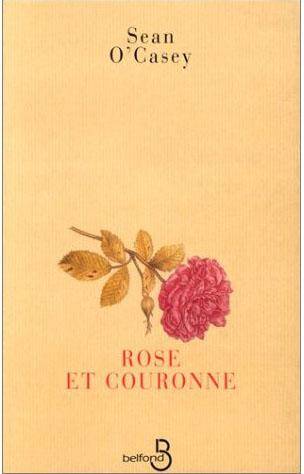 Autobiographie tome 4 : Rose et couronne