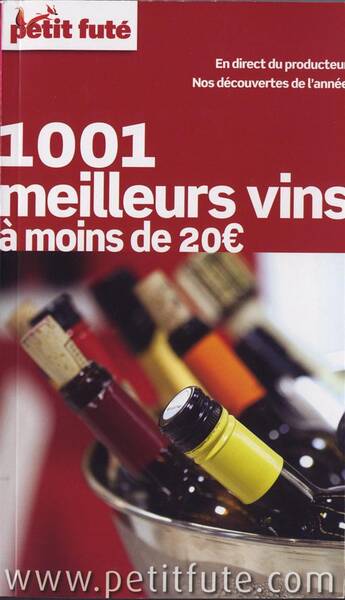 1001 Meilleurs Vins a Moins de 20 E 2013- Petit Fute