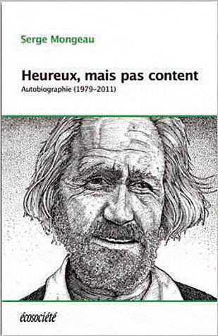Heureux Mais Pas Content - Autobiograph