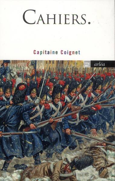 Cahiers du Capitaine Coignet (Les)