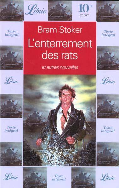 L'enterrement des rats et autres nouvelles